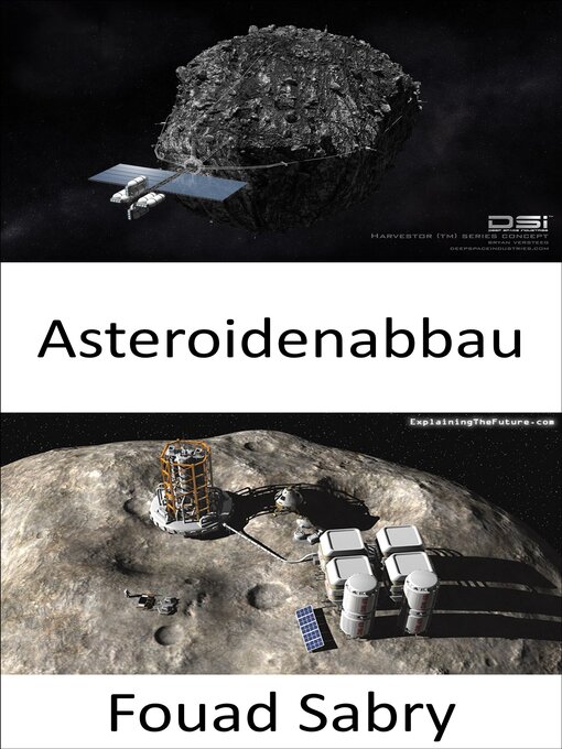 Title details for Asteroidenabbau by Fouad Sabry - Available